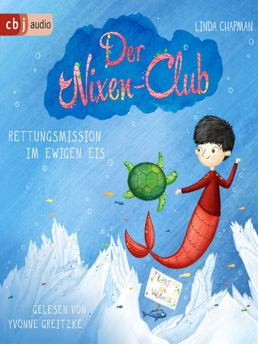 Title details for Der Nixen-Club – Rettungsmission im ewigen Eis by Linda Chapman - Available
